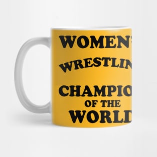 WOMEN'S WRESTLING CHAMPION Mug